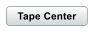 Tape Center
