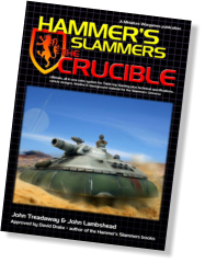 Hammer's Slammers The Crucible front cover showing 28mm scale Blower